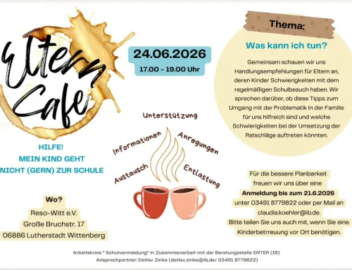 24.06. Elterncafé „Hilfe! Mein Kind geht nicht (gern) zur Schule“