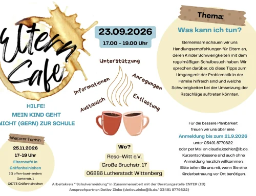 Elterncafé: „Hilfe! Mein Kind geht nicht (gern) zur Schule“